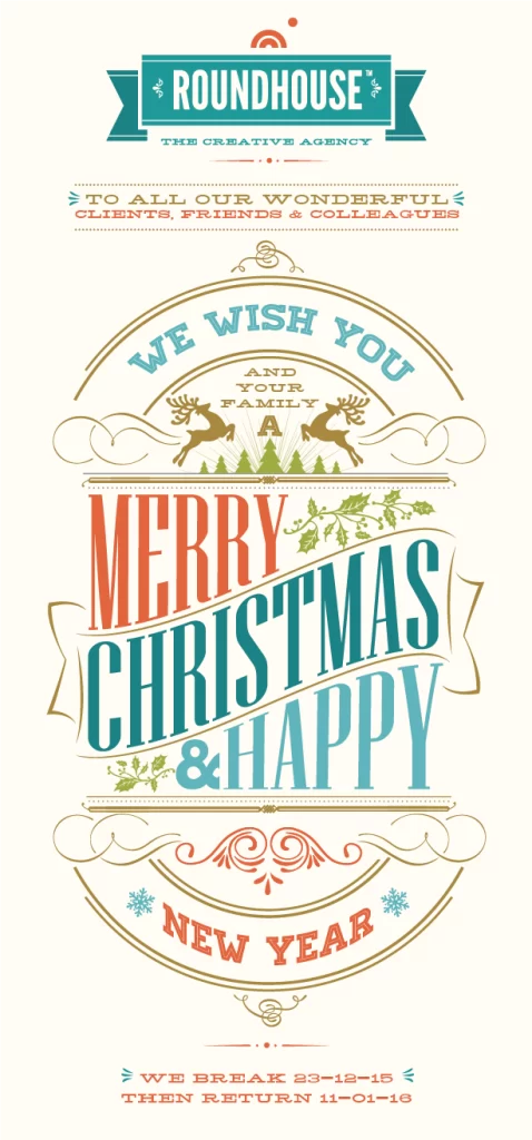 Merry Christmas & Happy; Glad Tidings from Roundhouse