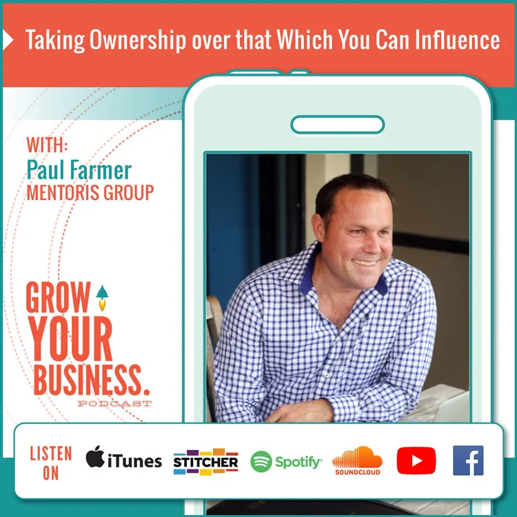 Taking Ownership Over that which You Can Influence